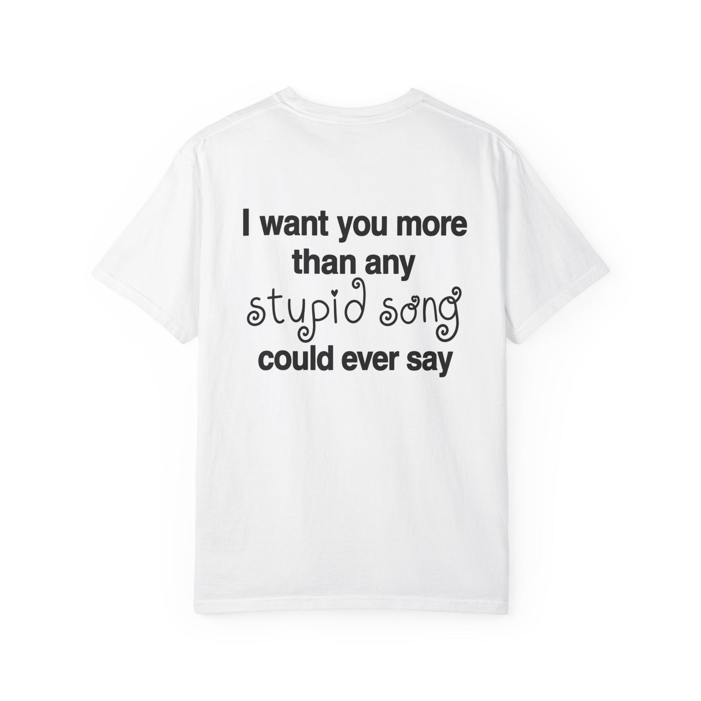 stupid song tee