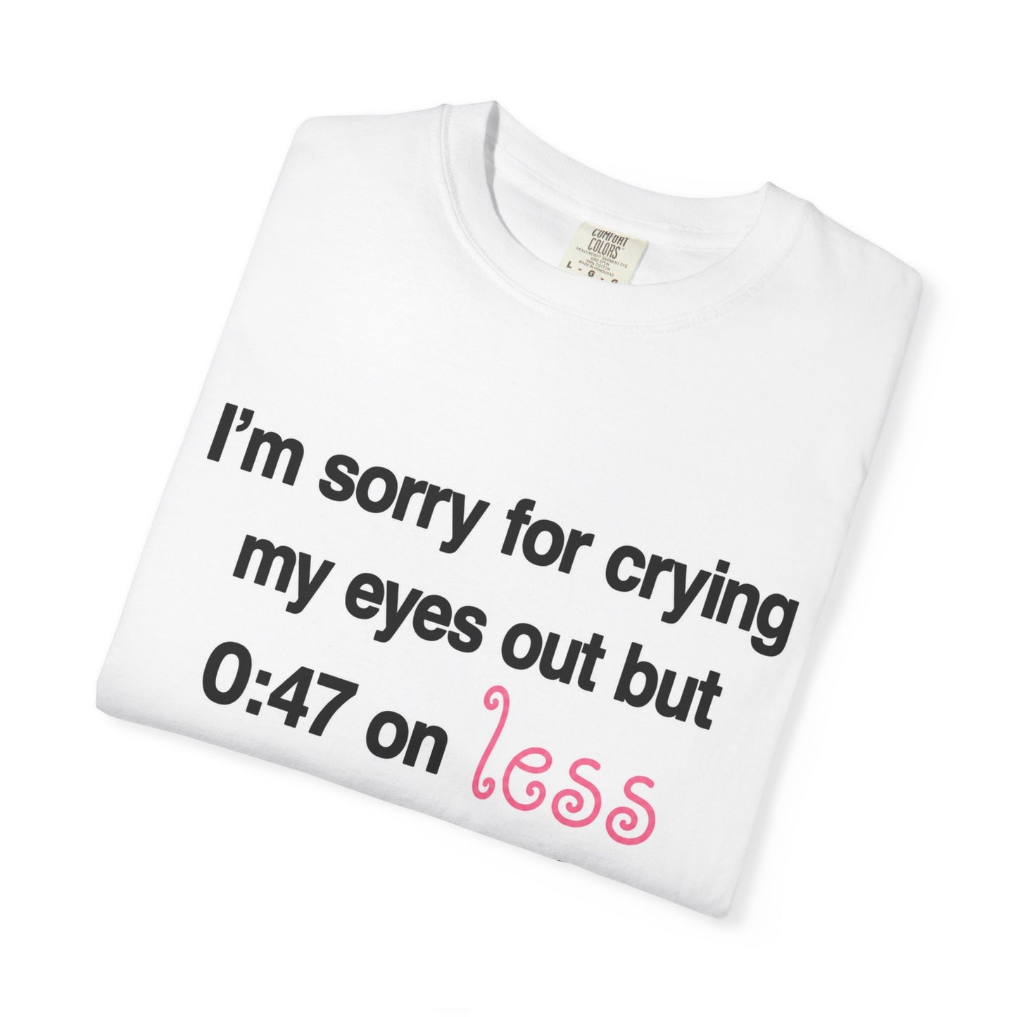 crying my eyes out tee