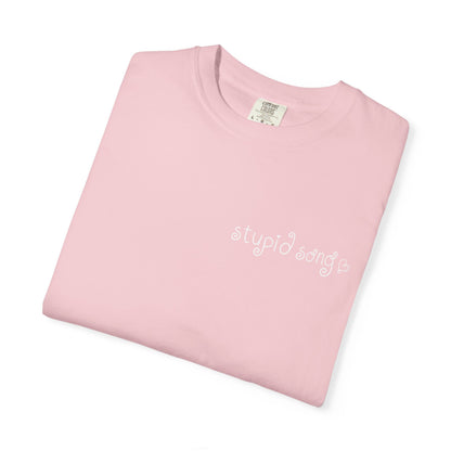 stupid song tee