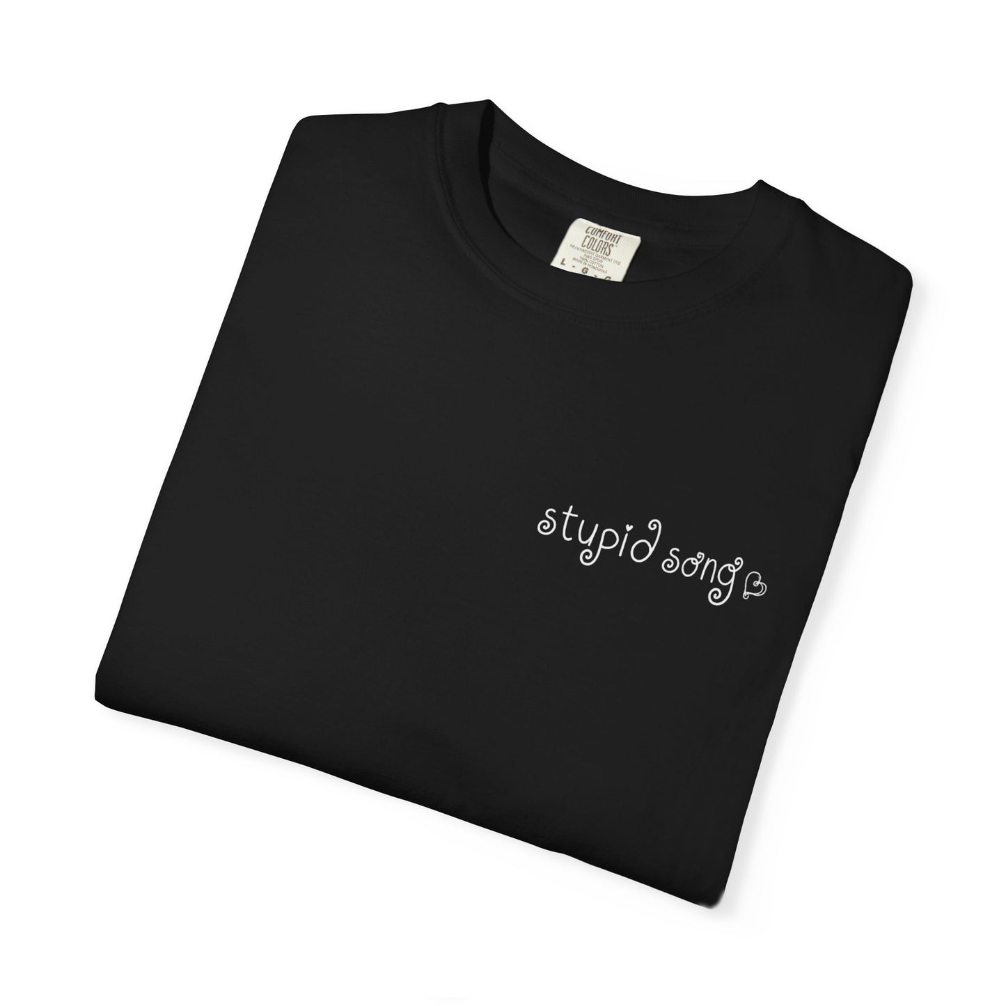 stupid song tee