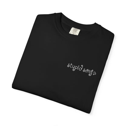 stupid song tee