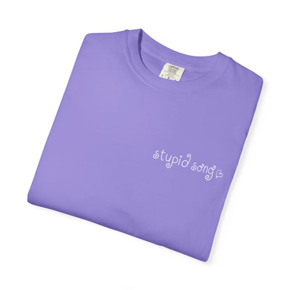 stupid song tee