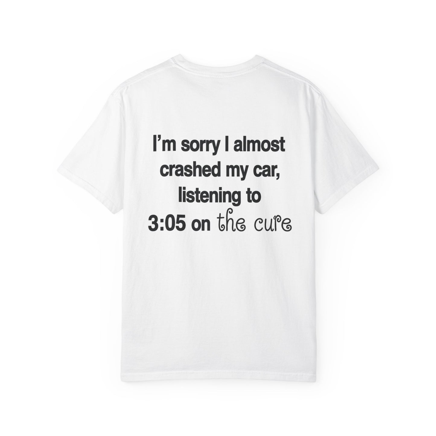 "crashed my car" tee