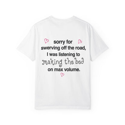 swerving off road "making the bed" tee